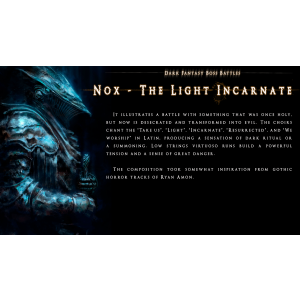 Nox – The Light Incarnate